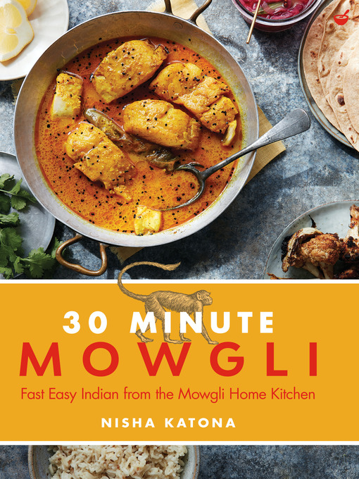 Title details for 30 Minute Mowgli by Nisha Katona - Available